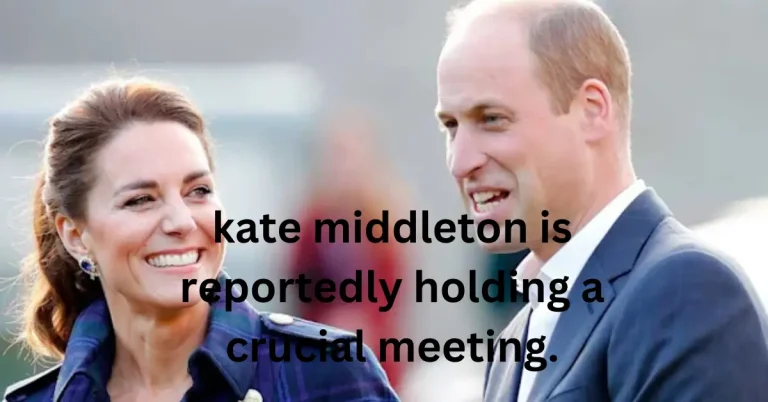 kate middleton is reportedly holding a crucial meeting. (1)